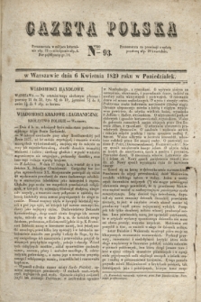 Gazeta Polska. 1829, Nro 93 (6 kwietnia)
