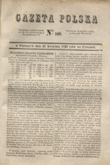 Gazeta Polska. 1829, Nro 109 (23 kwietnia)
