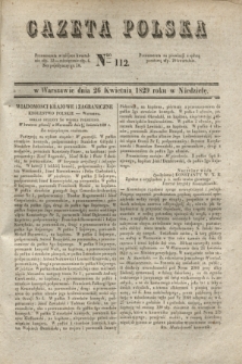 Gazeta Polska. 1829, Nro 112 (26 kwietnia)