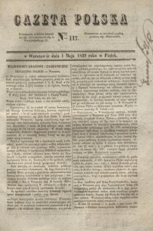 Gazeta Polska. 1829, Nro 117 (1 maja)