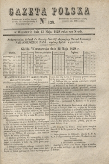 Gazeta Polska. 1829, Nro 128 (13 maja) + dod.