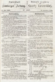 Amtsblatt zur Lemberger Zeitung = Dziennik Urzędowy do Gazety Lwowskiej. 1860, nr 137