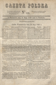 Gazeta Polska. 1829, Nro 144 (31 maja)