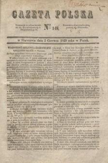 Gazeta Polska. 1829, Nro 149 (5 czerwca)
