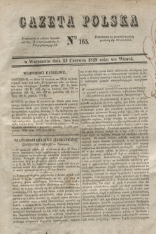Gazeta Polska. 1829, Nro 165 (23 czerwca)