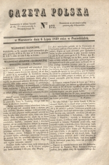 Gazeta Polska. 1829, Nro 177 (6 lipca)