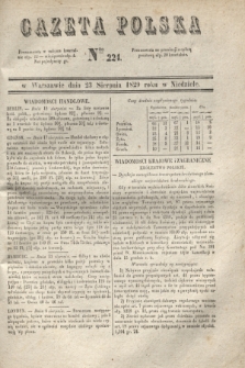 Gazeta Polska. 1829, Nro 224 (23 sierpnia)