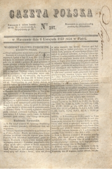 Gazeta Polska. 1829, Nro 297 (6 listopada)