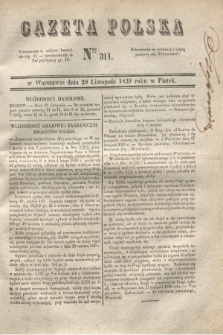 Gazeta Polska. 1829, Nro 311 (20 listopada)