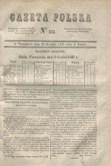 Gazeta Polska. 1829, Nro 332 (12 grudnia)