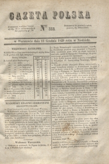Gazeta Polska. 1829, Nro 333 (13 grudnia)