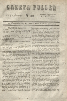 Gazeta Polska. 1829, Nro 337 (17 grudnia)