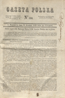 Gazeta Polska. 1829, Nro 350 (31 grudnia)