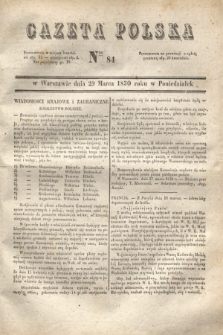 Gazeta Polska. 1830, Nro 84 (29 marca)