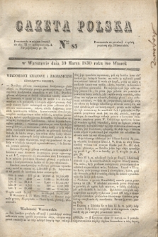 Gazeta Polska. 1830, Nro 85 (30 marca)