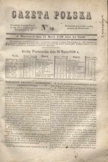 Gazeta Polska. 1830, Nro 86 (31 marca)