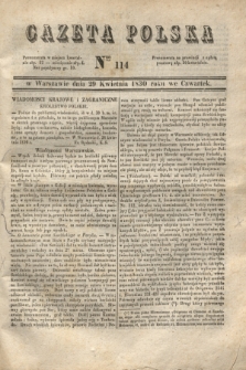 Gazeta Polska. 1830, Nro 114 (29 kwietnia) + dod.