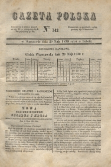 Gazeta Polska. 1830, Nro 142 (29 maja) + dod.