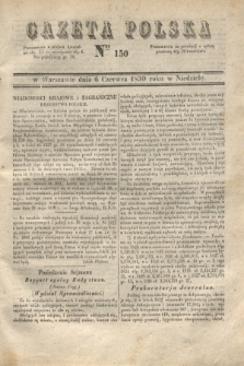 Gazeta Polska. 1830, Nro 150 (6 czerwca)