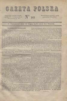 Gazeta Polska. 1830, Nro 185 (13 lipca)
