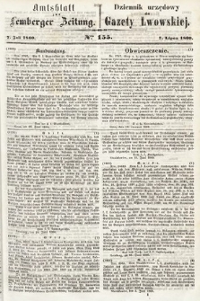 Amtsblatt zur Lemberger Zeitung = Dziennik Urzędowy do Gazety Lwowskiej. 1860, nr 155