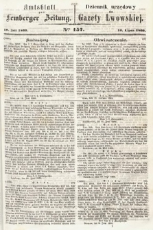 Amtsblatt zur Lemberger Zeitung = Dziennik Urzędowy do Gazety Lwowskiej. 1860, nr 157