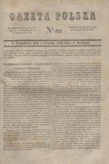 Gazeta Polska. 1830, Nro 322 (5 grudnia)