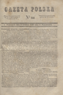 Gazeta Polska. 1830, Nro 323 (6 grudnia)