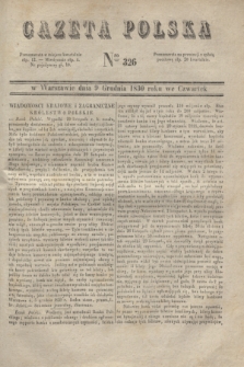 Gazeta Polska. 1830, Nro 326 (9 grudnia)