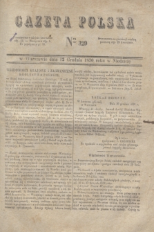 Gazeta Polska. 1830, Nro 329 (12 grudnia)
