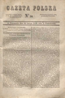 Gazeta Polska. 1830, Nro 50 (22 lutego)