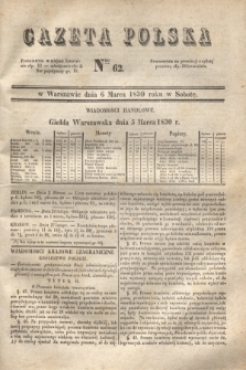 Gazeta Polska. 1830, Nro 62 (6 marca)