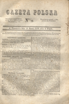 Gazeta Polska. 1830, Nro 75 (19 marca)