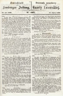 Amtsblatt zur Lemberger Zeitung = Dziennik Urzędowy do Gazety Lwowskiej. 1860, nr 162