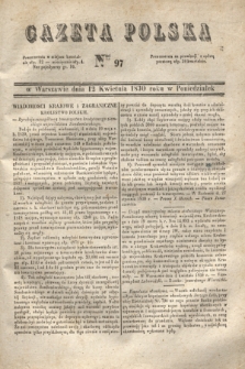 Gazeta Polska. 1830, Nro 97 (12 kwietnia)