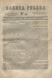 Gazeta Polska. 1830, Nro 131 (17 maja)