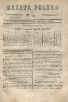 Gazeta Polska. 1830, Nro 135 (22 maja)