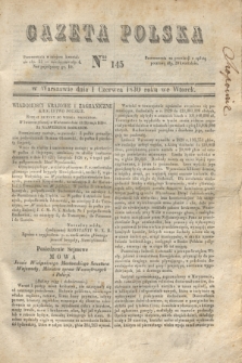 Gazeta Polska. 1830, Nro 145 (1 czerwca)