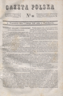Gazeta Polska. 1831, Nro 36 (7 lutego)