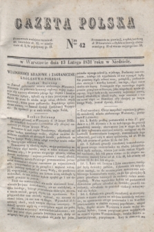 Gazeta Polska. 1831, Nro 42 (13 lutego)