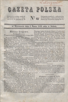 Gazeta Polska. 1831, Nro 62 (5 marca)
