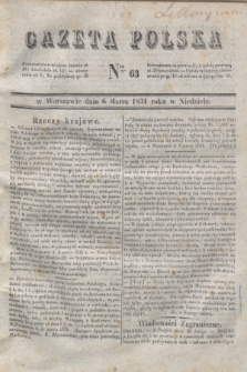 Gazeta Polska. 1831, Nro 63 (6 marca)