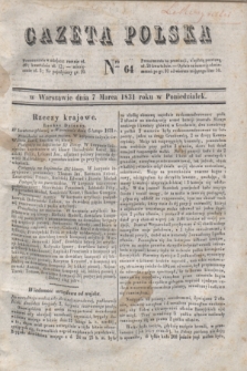 Gazeta Polska. 1831, Nro 64 (7 marca)