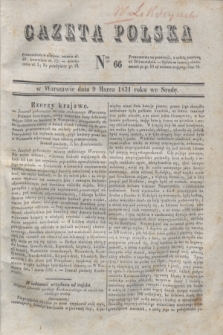 Gazeta Polska. 1831, Nro 66 (9 marca)