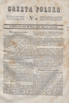 Gazeta Polska. 1831, Nro 67 (10 marca)