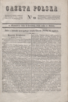 Gazeta Polska. 1831, Nro 89 (2 kwietnia)