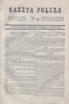 Gazeta Polska. 1831, Nro 90 (4 kwietnia)
