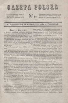 Gazeta Polska. 1831, Nro 97 (11 kwietnia)