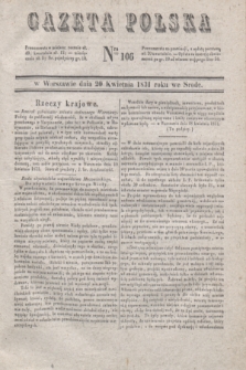 Gazeta Polska. 1831, Nro 106 (20 kwietnia)