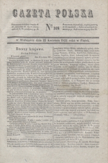 Gazeta Polska. 1831, Nro 108 (22 kwietnia)